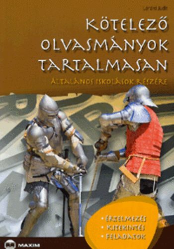 Kötelező olvasmányok tartalmasan - Lénárd Judit