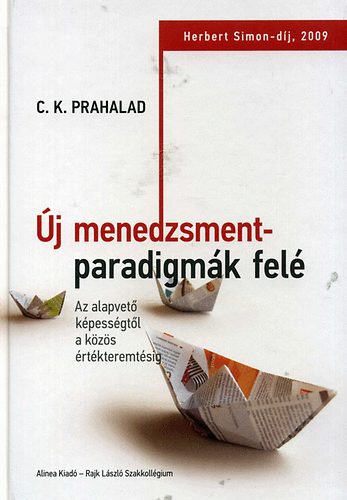 Új menedzsmentparadigmák felé - C. K. Prahalad