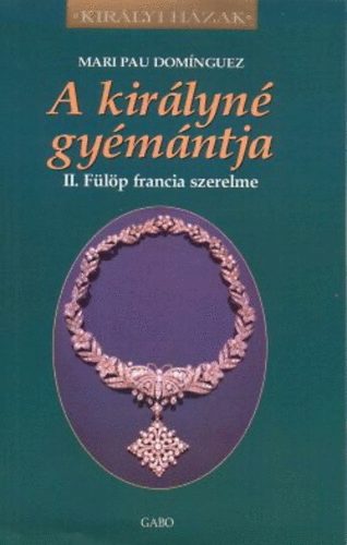 A királyné gyémántja - Mari Pau Domingez