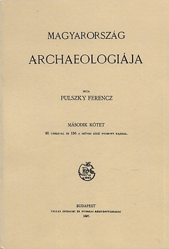 Magyarország archaeologiája II.