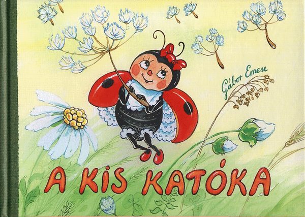 A kis Katóka - Gábor Emese