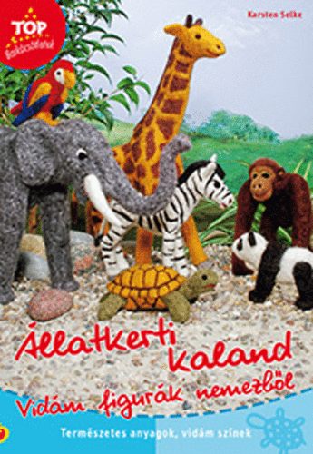 Állatkerti kaland - Vidám figurák nemezből