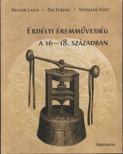 Erdélyi éremművesség a 16-18. században