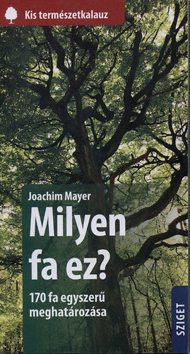 Milyen fa ez?