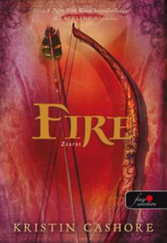Fire - Zsarát - Kristin Cashore