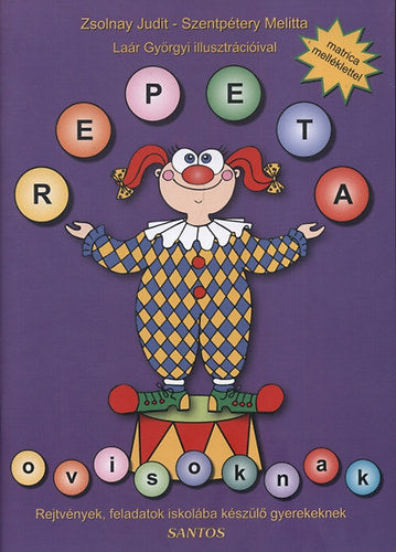Repeta ovisoknak - rejtvények,feladatok,iskolába készülő gyerekeknek
