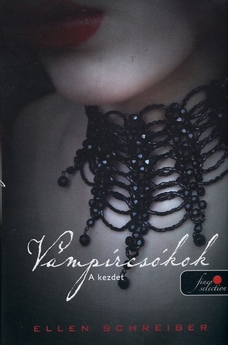 Vámpírcsókok - A kezdet - Keménytábla