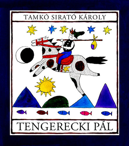 Tengerecki Pál - Tamkó Sirató Károly