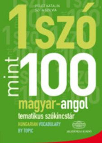 1 szó mint száz