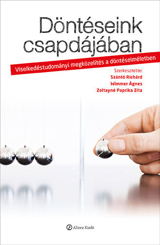 Döntéseink csapdájában