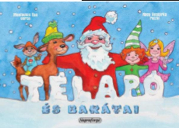 Télapó és barátai - Mentovics Éva