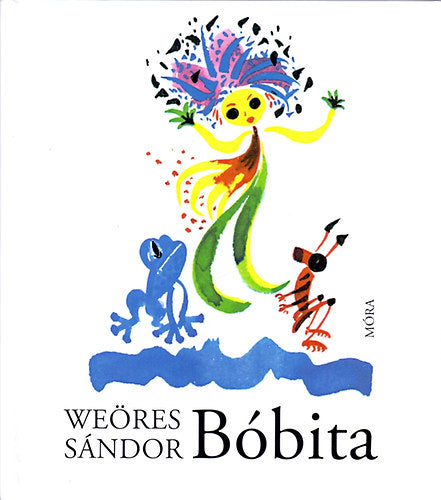 Bóbita - Weöres Sándor