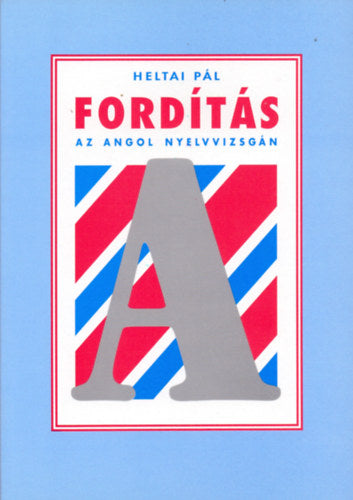 Fordítás az angol nyelvvizsgán