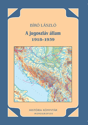 A jugoszláv állam 1918-1939