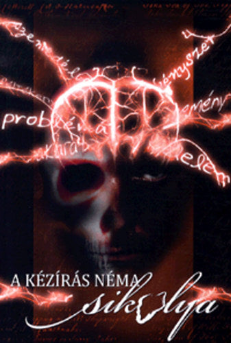 A kézírás néma sikolya
