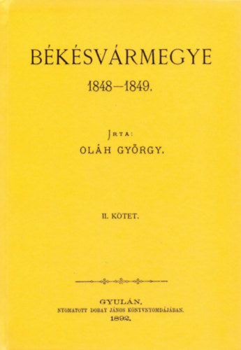 Békésvármegye 1848-1849 II.