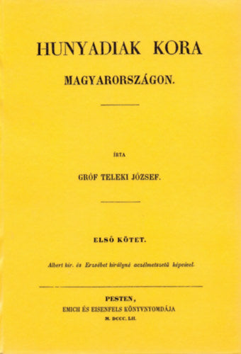 Hunyadiak kora Magyarországon I.