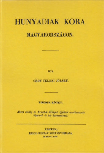 Hunyadiak kora Magyarországon X.