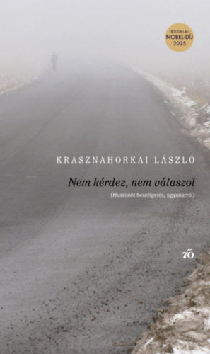 Nem kérdez, nem válaszol
