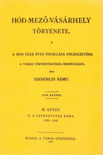 Hód-mező-vásárhely története III.