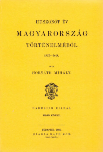 Huszonöt év Magyarország történelméből I-III.