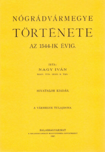 Nógrádvármegye története az 1544-ik évig