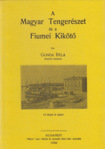 A magyar tengerészet és a fiumei kikötő