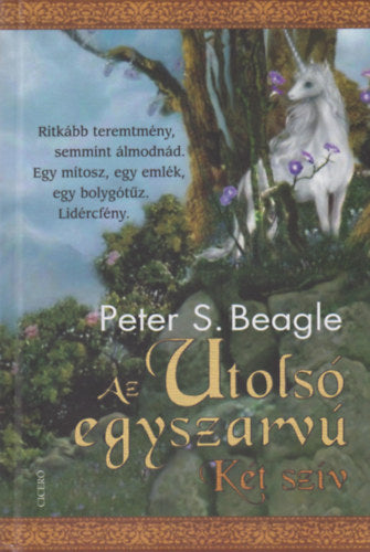 Az utolsó egyszarvú - Két szív - Peter S. Beagle