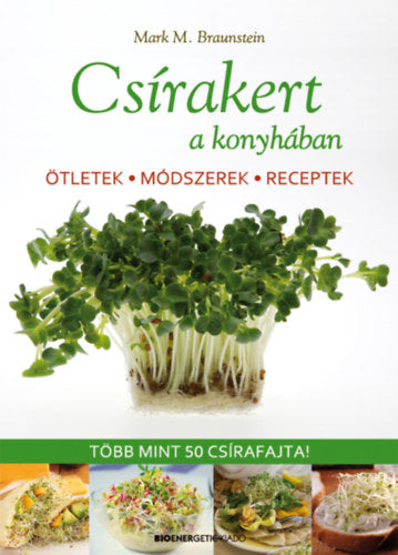 Csírakert a konyhában - Braunstein Mathew Mark