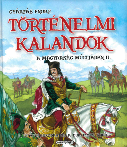 Gyárfás Endre: Történelmi kalandok a magyarság múltjában 2. borító