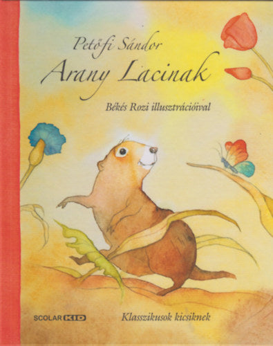 Arany Lacinak - Petőfi Sándor