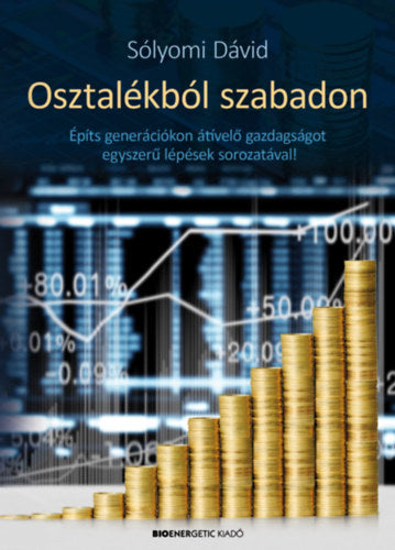 Osztalékból szabadon - Sólyomi Dávid