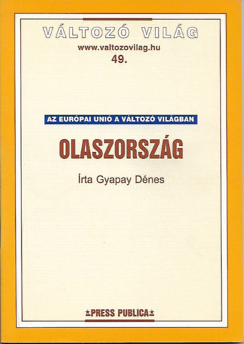 Olaszország - Az Európai Unió a Változó Világban