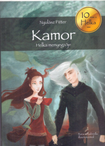 Kamor - Helka menyegzője
