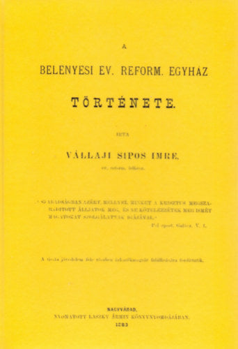 A belényesi ev. reform. egyház története - Vállaji Sipos Imre