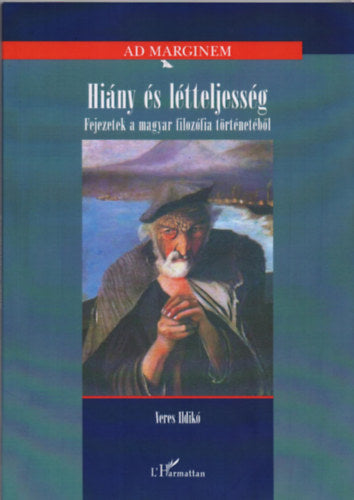 Hiány és létteljesség - Veres Ildikó