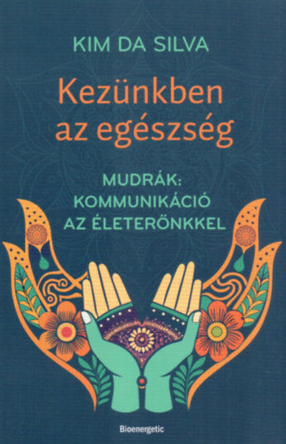 Kezünkben az egészség