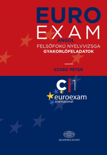 Euro Exam Angol felsőfokú nyelvvizsga gyakorlófeladatok