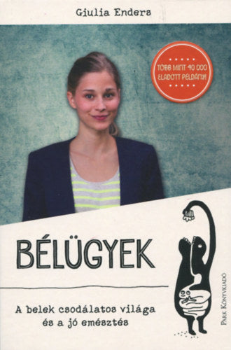 Bélügyek - Giulia Enders