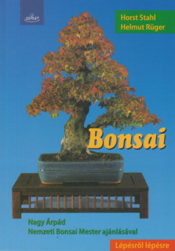 Bonsai - Horst Stahl, Helmut Rüger