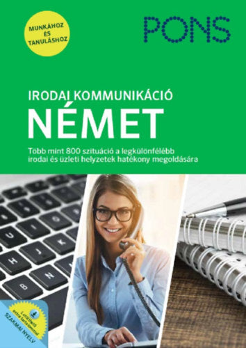 PONS Irodai kommunikáció - Német - Josef Wergen, Annette Wörner