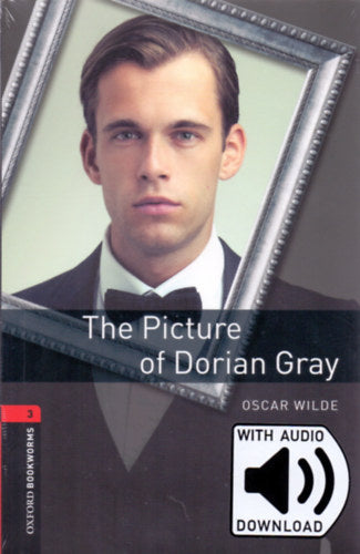 The Picture of Dorian Gray - Oxford Bookworms Library 3. - MP3 pack - Wilde, Oscar