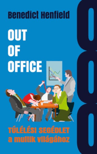 Out Of Office - Benedict Henfield