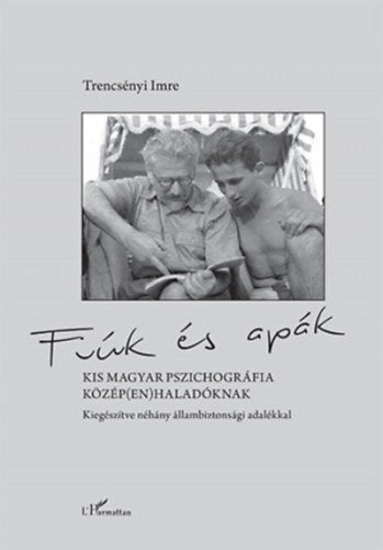 Fiúk és apák - Trencsényi Imre