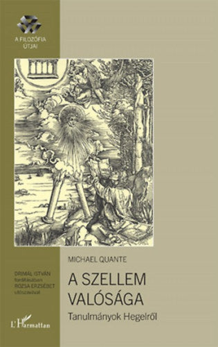 A szellem valósága - Michael Quante