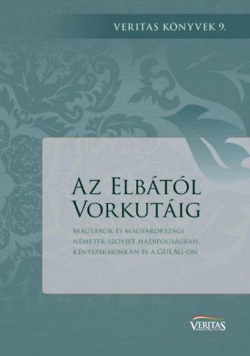 Az Elbától Vorkutáig - 