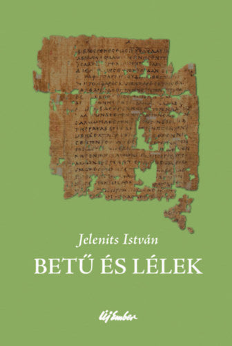 Betű és lélek - Jelenits István