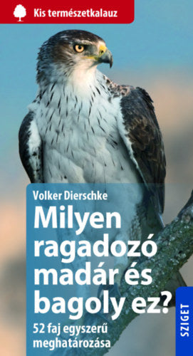 Milyen ragadozó madár és bagoly ez? - Volker Dierschke