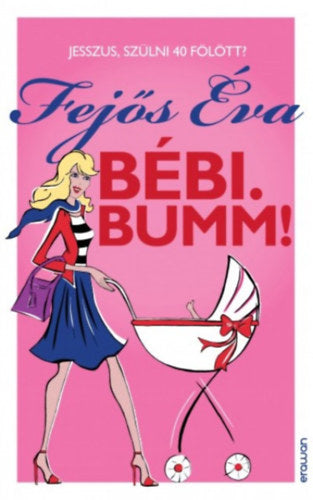 Bébi. Bumm!