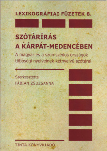 Szótárírás a Kárpát-medencében - 